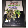 Animal Vegetable Mineral